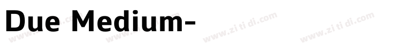Due Medium字体转换